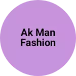 Business logo of Ak man fashion