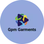 Business logo of GPM garments