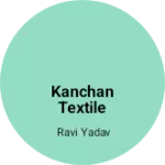 Business logo of Kanchan textile