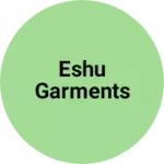 Business logo of Eshu garments