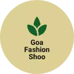 Business logo of goa fashion shoo