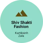 Business logo of Shiv Shakti Fashion