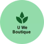 Business logo of U we boutique