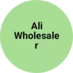 Business logo of Ali wholesaler