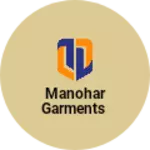 Business logo of Manohar Garments