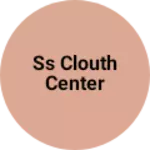 Business logo of Ss clouth center