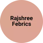 Business logo of rajshree febrics