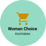 Business logo of Woman choice