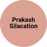 Business logo of Prakash silacation