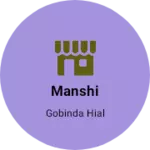 Business logo of Manshi