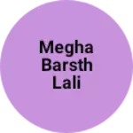 Business logo of Megha barsth Lali