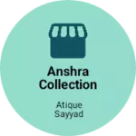 Business logo of Anshra collection