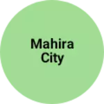 Business logo of Mahira city