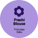 Business logo of Prachi blouse point