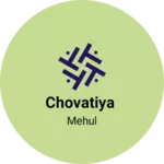 Business logo of Chovatiya
