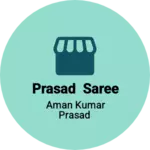 Business logo of Prasad saree