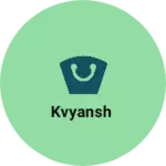 Business logo of Kvyansh