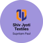 Business logo of Shiv Jyoti textiles