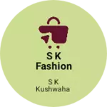Business logo of S k fashion collection