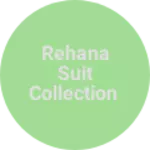 Business logo of Rehana suit collection