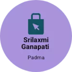 Business logo of Srilaxmi Ganapati