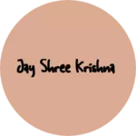Business logo of Jay shree Krishna