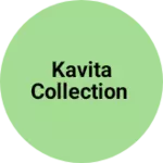 Business logo of Kavita collection