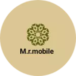 Business logo of M.R.Mobile WhatsApp