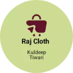 Business logo of Raj cloth