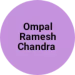 Business logo of Ompal Ramesh chandra