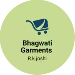 Business logo of Bhagwati garments