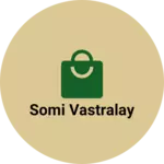 Business logo of Somi vastralay