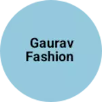 Business logo of Gaurav fashion