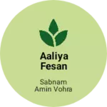 Business logo of Aaliya fesan surat