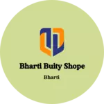 Business logo of Bharti buity shope