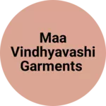 Business logo of Maa Vindhyavashi garments