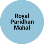 Business logo of royal paridhan mahal