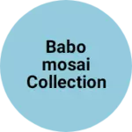 Business logo of Babomosai collection