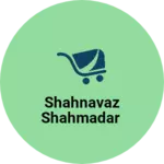 Business logo of Shahnavaz shahmadar