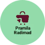 Business logo of Pramila radimad