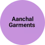 Business logo of Aanchal garments