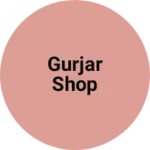 Business logo of Gurjar shop