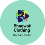 Business logo of Bhagwati clothing