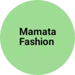 Business logo of Mamata fashion