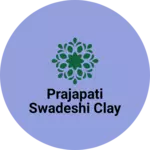 Business logo of Prajapati Swadeshi clay