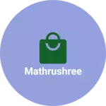 Business logo of Mathrushree