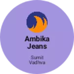 Business logo of Ambika Jeans Wear