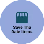 Business logo of Save tha date items