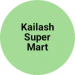 Business logo of Kailash super mart