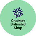 Business logo of Crockery unlimited shop